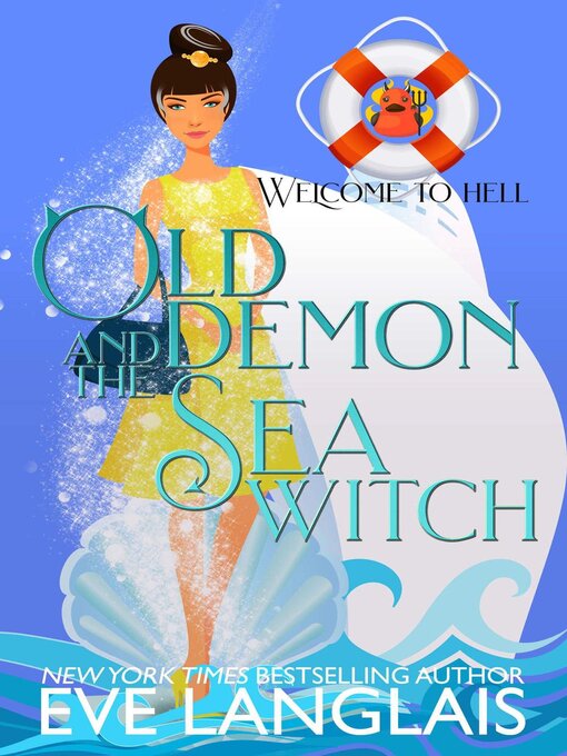 Title details for Old Demon and the Sea Witch by Eve Langlais - Available